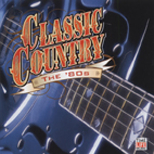 Va The 80s - Classic Country Series Va The 80s - Classic Country Series
