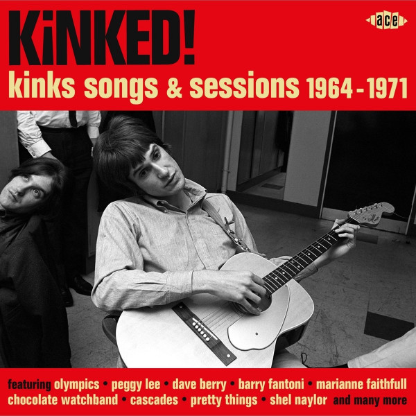 Kinked! Kinks Songs & Sessions 1964-1971 (CD) Kinked! Kinks Songs & Sessions 1964-1971 (CD)