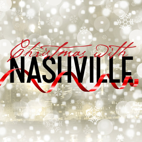 Christmas With Nashville Christmas With Nashville
