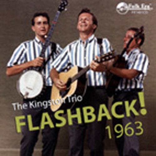 Kingston Trio Flashback ! 1963 (2-CD) Kingston Trio Flashback ! 1963 (2-CD)