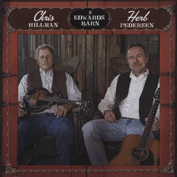 Hillman, Chris & Herb Pederson At Edwards Barn