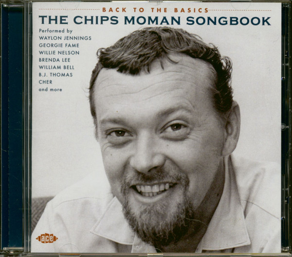 Back To The Basics - The Chips Moman Songbook (CD) Back To The Basics - The Chips Moman Songbook (CD)
