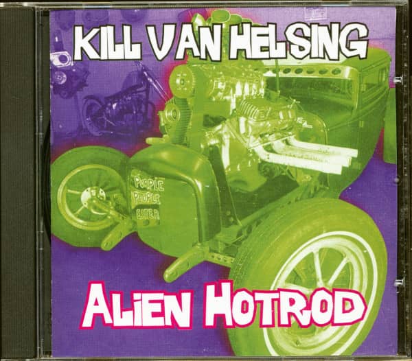 Kill Van Helsing Alien Hotrod Kill Van Helsing Alien Hotrod