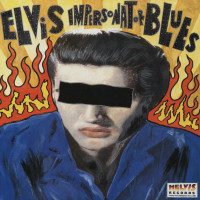 Aperçu: Elvis Impersonator Blues (LP) Aperçu: Elvis Impersonator Blues (LP)