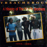 Aperçu: Treacherous: A History Of The Neville Brothers (2-LP) Aperçu: Treacherous: A History Of The Neville Brothers (2-LP)