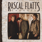 Rascal Flatts Changed (2012)