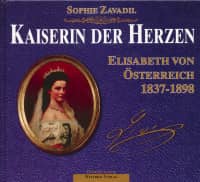 Aperçu: Kaiserin der Herzen. Elisabeth von Österreich, 1837 - 1898 Aperçu: Kaiserin der Herzen. Elisabeth von Österreich, 1837 - 1898