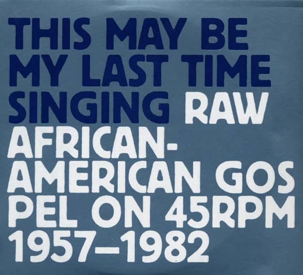 Va This May Be My Last Time Singing: Raw African Va This May Be My Last Time Singing: Raw African