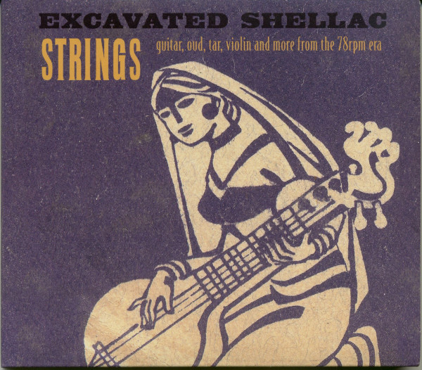 Excavated Shellac: Strings Excavated Shellac: Strings