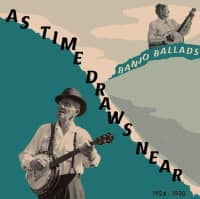 Aperçu: As Time Draws Near - Banjo Ballads (LP) Aperçu: As Time Draws Near - Banjo Ballads (LP)