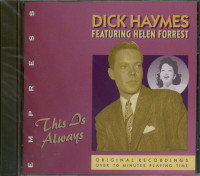 Aperçu: This Is Always - Dick Haymes feat. Helen Forrest (CD) Aperçu: This Is Always - Dick Haymes feat. Helen Forrest (CD)