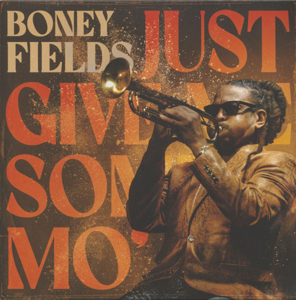 Just Give Me Some Mo' (LP) Just Give Me Some Mo' (LP)