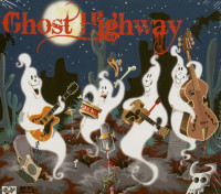 Aperçu: Ghost Highway (CD) Aperçu: Ghost Highway (CD)