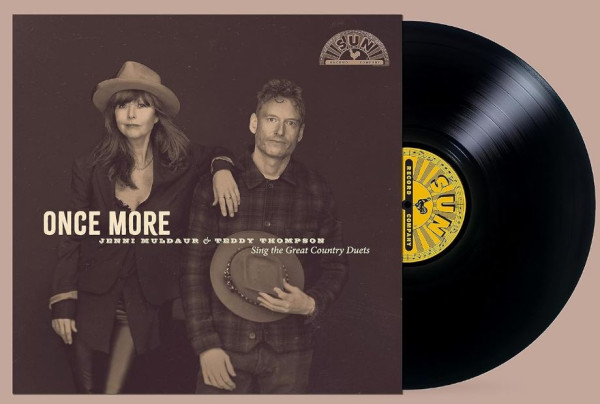 Once More -Jenni Muldaur & Teddy Thompson Sing The Great Country Duets (LP)