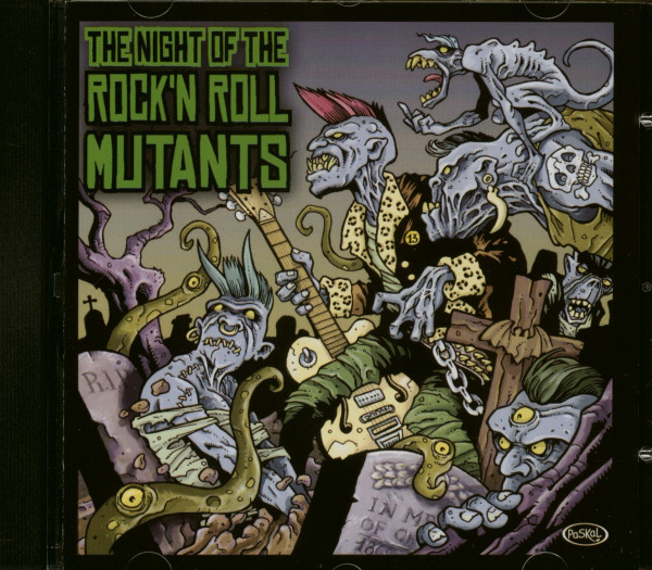The Night Of The Rock 'N' Roll Mutants (CD) The Night Of The Rock 'N' Roll Mutants (CD)