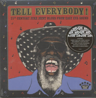 Aperçu: Tell Everybody! - 21st Century Juke Joint Blues from Easy Eye Sound (CD) Aperçu: Tell Everybody! - 21st Century Juke Joint Blues from Easy Eye Sound (CD)