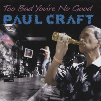 Aperçu: Too Bad You're No Good (CD) Aperçu: Too Bad You're No Good (CD)