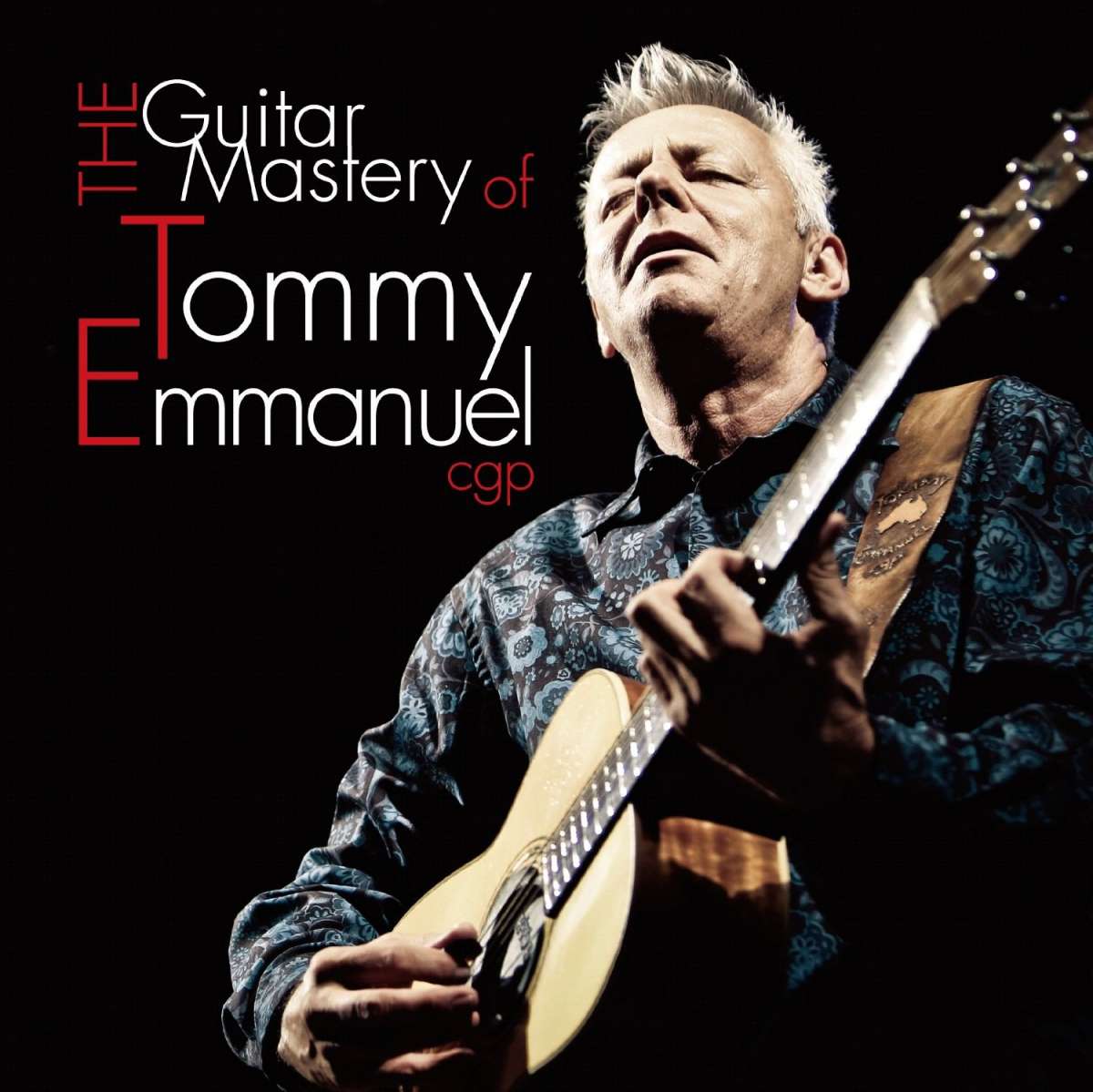 Tommy Emmanuel CD: Guitar Mastery Of Tommy Emmanuel (2-CD) - Bear ...