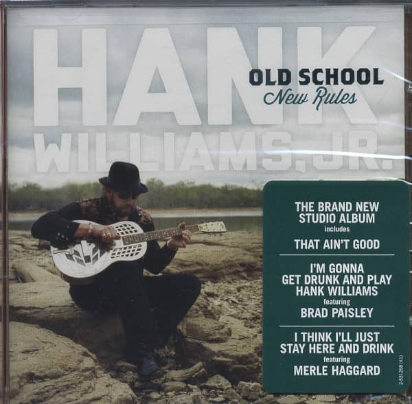 Williams Jr, Hank Old School New Rules Williams Jr, Hank Old School New Rules
