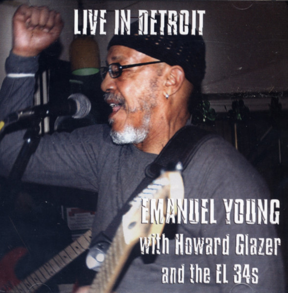 Young, Emanuel Live In Detroit