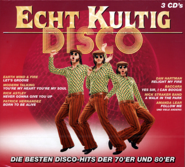 Echt Kultig - Disco-Hits der 70er & 80er (3-CD) Echt Kultig - Disco-Hits der 70er & 80er (3-CD)