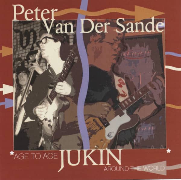 Van Der Sande, Peter Age To Age: Jukin' Around The World