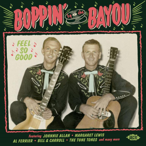 Boppin' By The Bayou - Feel So Good (CD)