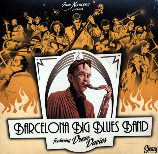 Barcelona Big Blues Band Featuring Drew Davies (CD, EP) Barcelona Big Blues Band Featuring Drew Davies (CD, EP)