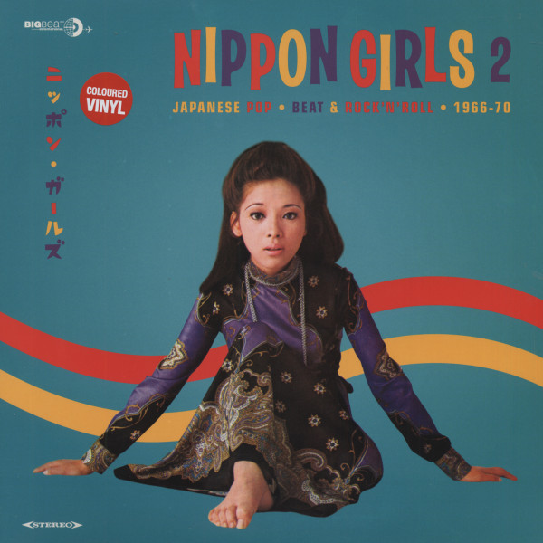 Nippon Girls 2 - Japanese Pop, Beat & Rock 'n' Roll 1966-70 Nippon Girls 2 - Japanese Pop, Beat & Rock 'n' Roll 1966-70