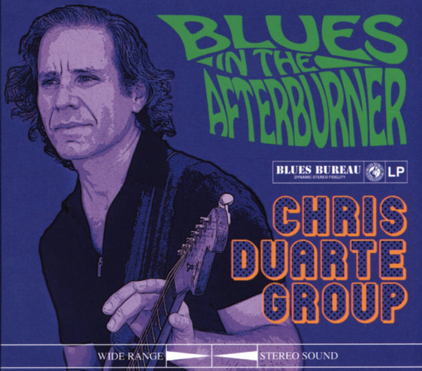 Duarte, Chris Blues In The Afterburner Duarte, Chris Blues In The Afterburner
