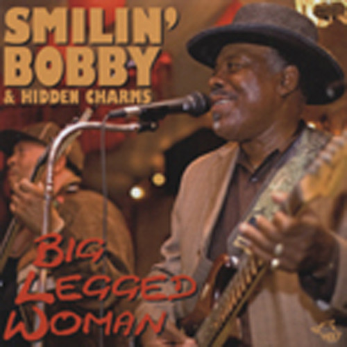 Smilin' Bobby & Hidden Charms Big Legged Woman Smilin' Bobby & Hidden Charms Big Legged Woman