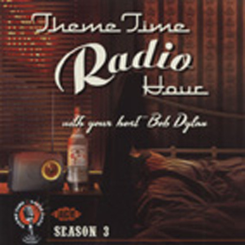 Va Vol.3, Bob Dylan's Theme Time Radio Hour 2-CD Va Vol.3, Bob Dylan's Theme Time Radio Hour 2-CD