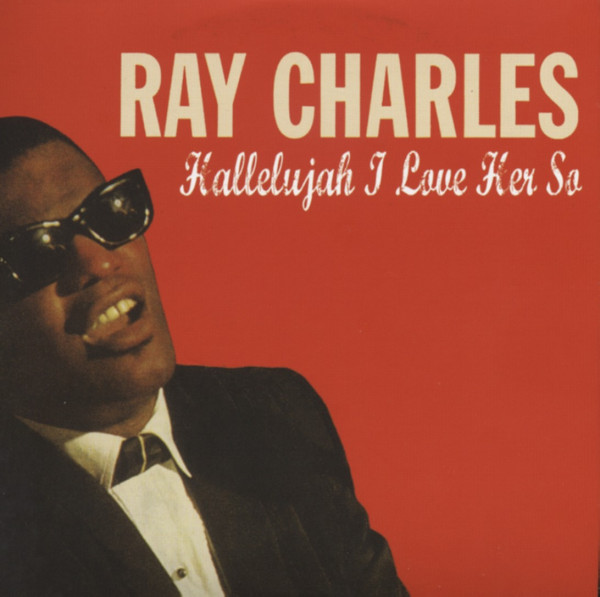 Charles, Ray Hallelujah I Love Her So