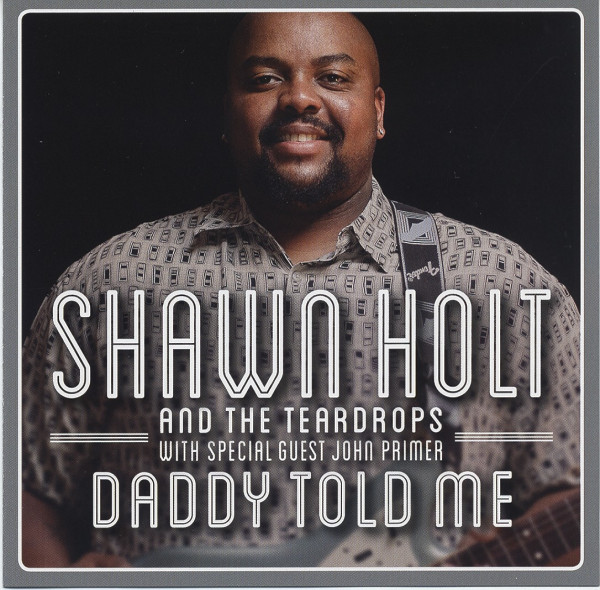 Holt, Shawn & Teardrops Daddy Told Me Holt, Shawn & Teardrops Daddy Told Me