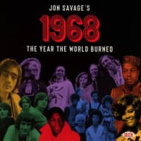 Aperçu: Jon Savage's 1968: The Year The World Burned (2-CD) Aperçu: Jon Savage's 1968: The Year The World Burned (2-CD)