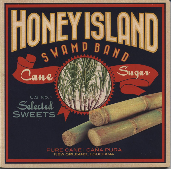Honey Island Swamp Band Cane Sugar Honey Island Swamp Band Cane Sugar