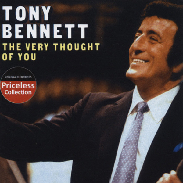 Bennett, Tony The Very Thought Of You Bennett, Tony The Very Thought Of You