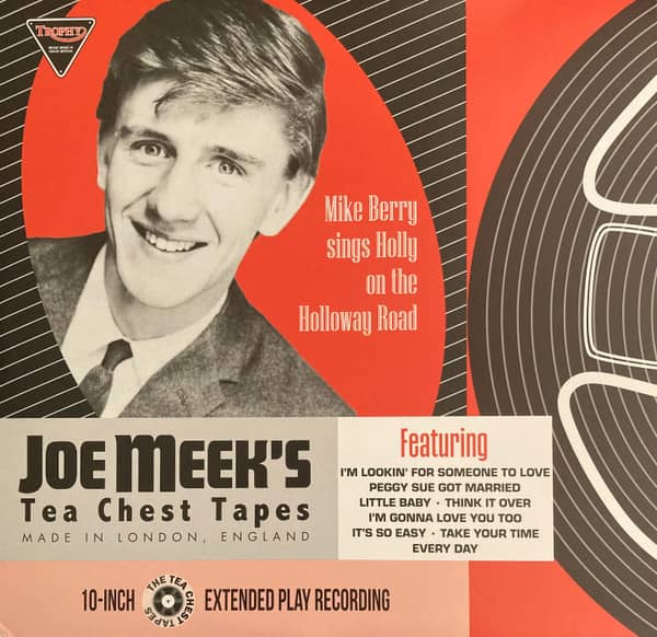 Joe Meek's Tea Chest Tapes - Mike Berry Sings Holly On The Holloway Road (LP, 10inch) Joe Meek's Tea Chest Tapes - Mike Berry Sings Holly On The Holloway Road (LP, 10inch)