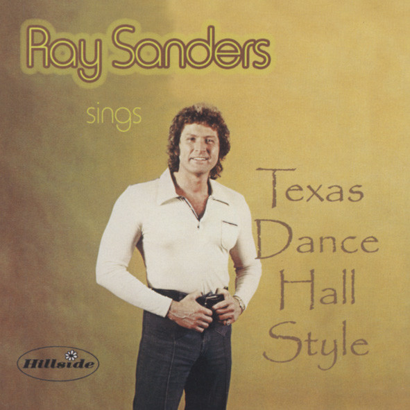 Sanders, Ray Texas Dance Hall Style Sanders, Ray Texas Dance Hall Style