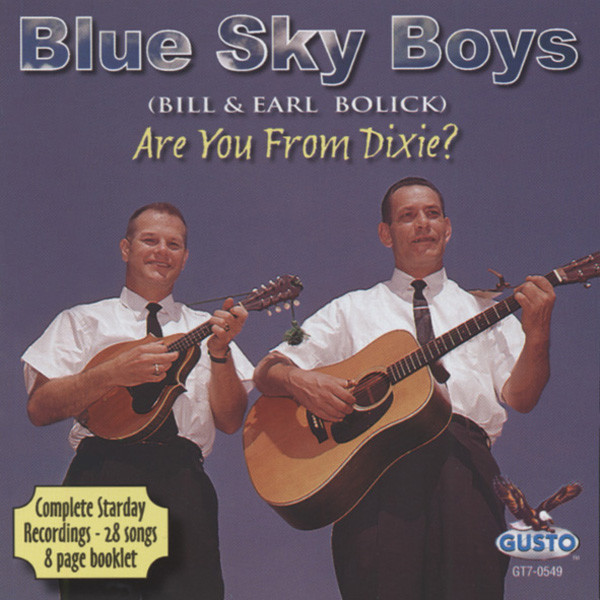 Blue Sky Boys Are You From Dixie Blue Sky Boys Are You From Dixie